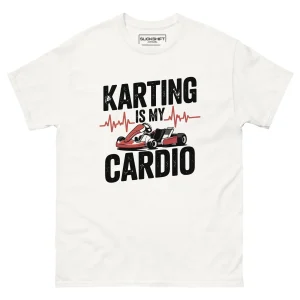 T-Shirt - Karting is my Cardio